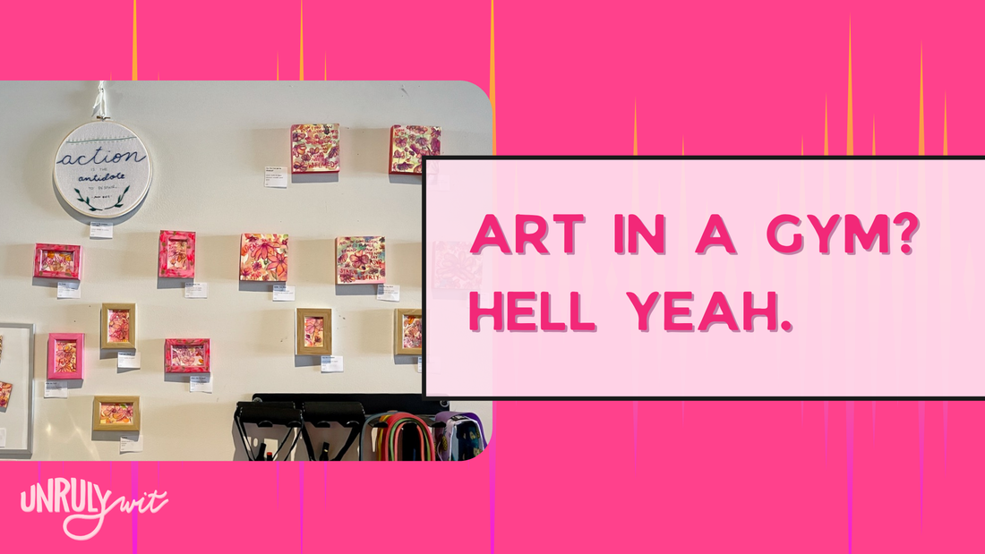 Art In A Gym? Hell Yeah!
