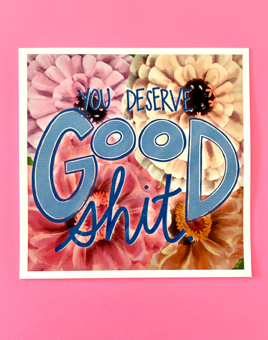 Sweary Affirmation 4” Prints - Unframed