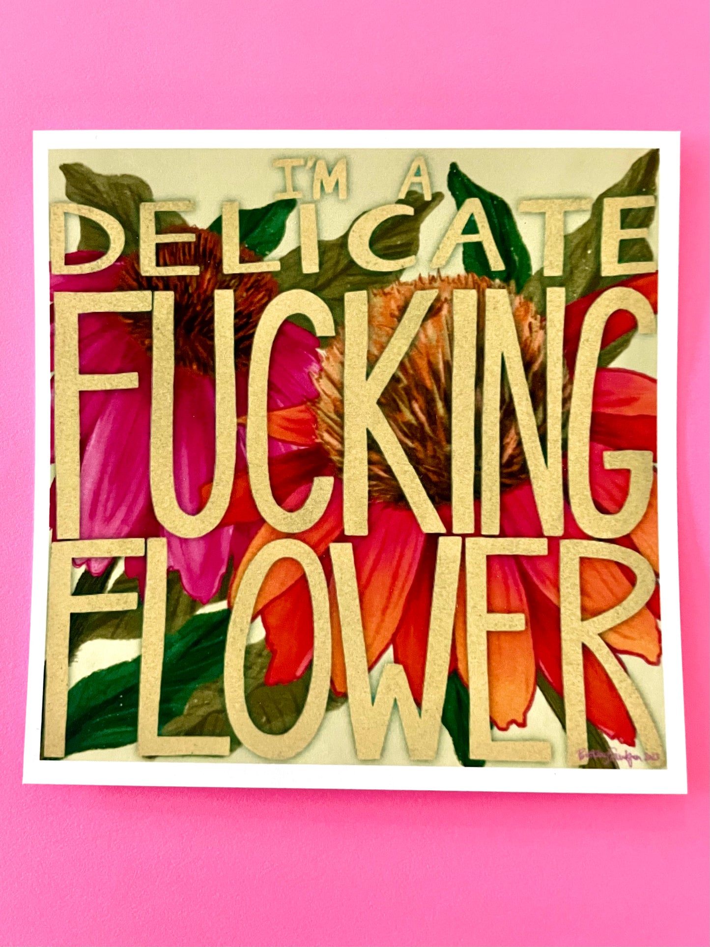 Sweary Affirmation 4” Prints - Unframed