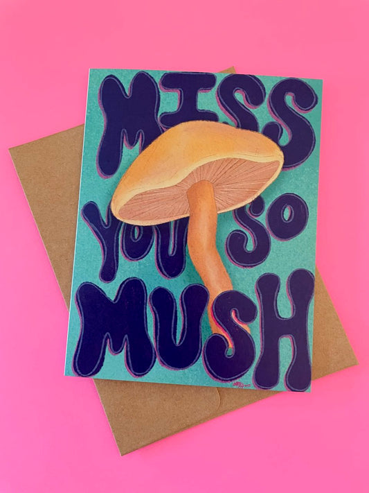 Miss You So Mush Card