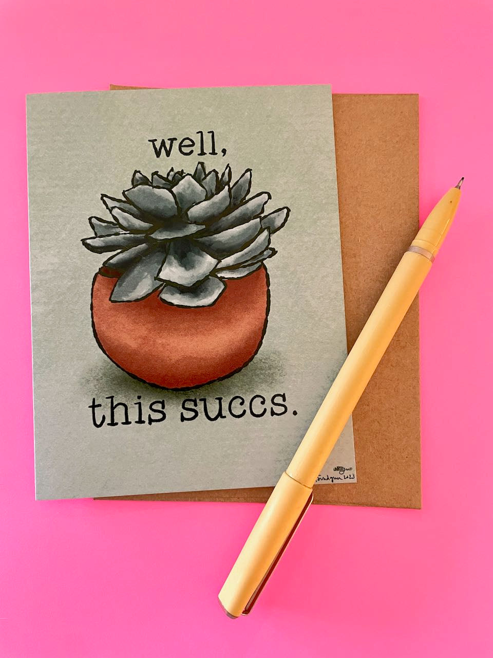 Well, This Succs Sympathy Card
