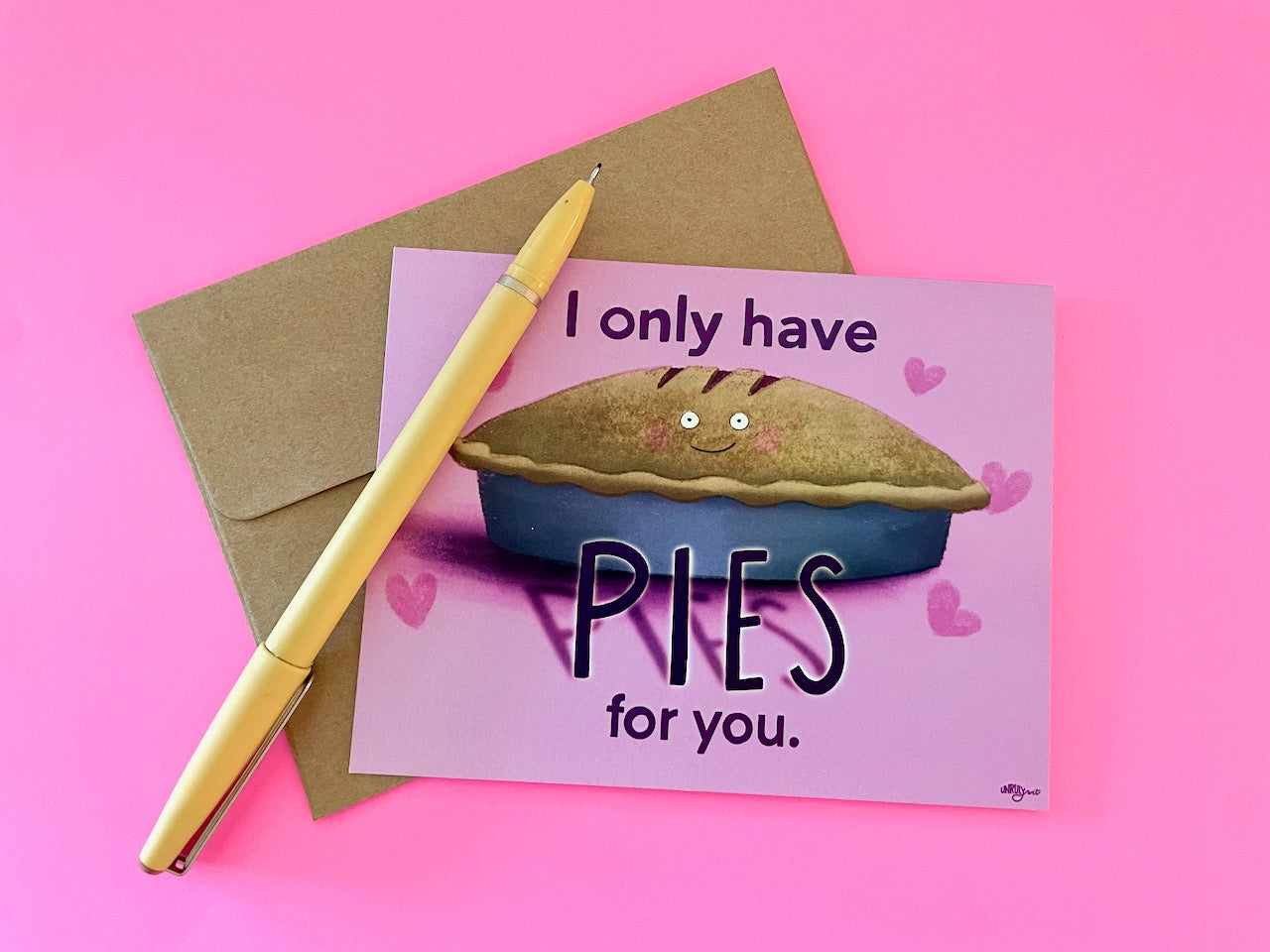 I Only Have Pies for You Blank Card