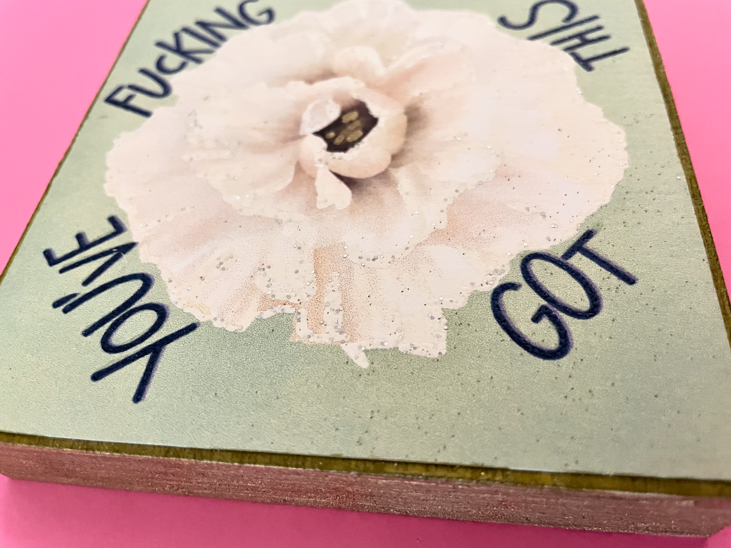 You've Fucking Got This Lisianthus Hand-Embellished Art Print