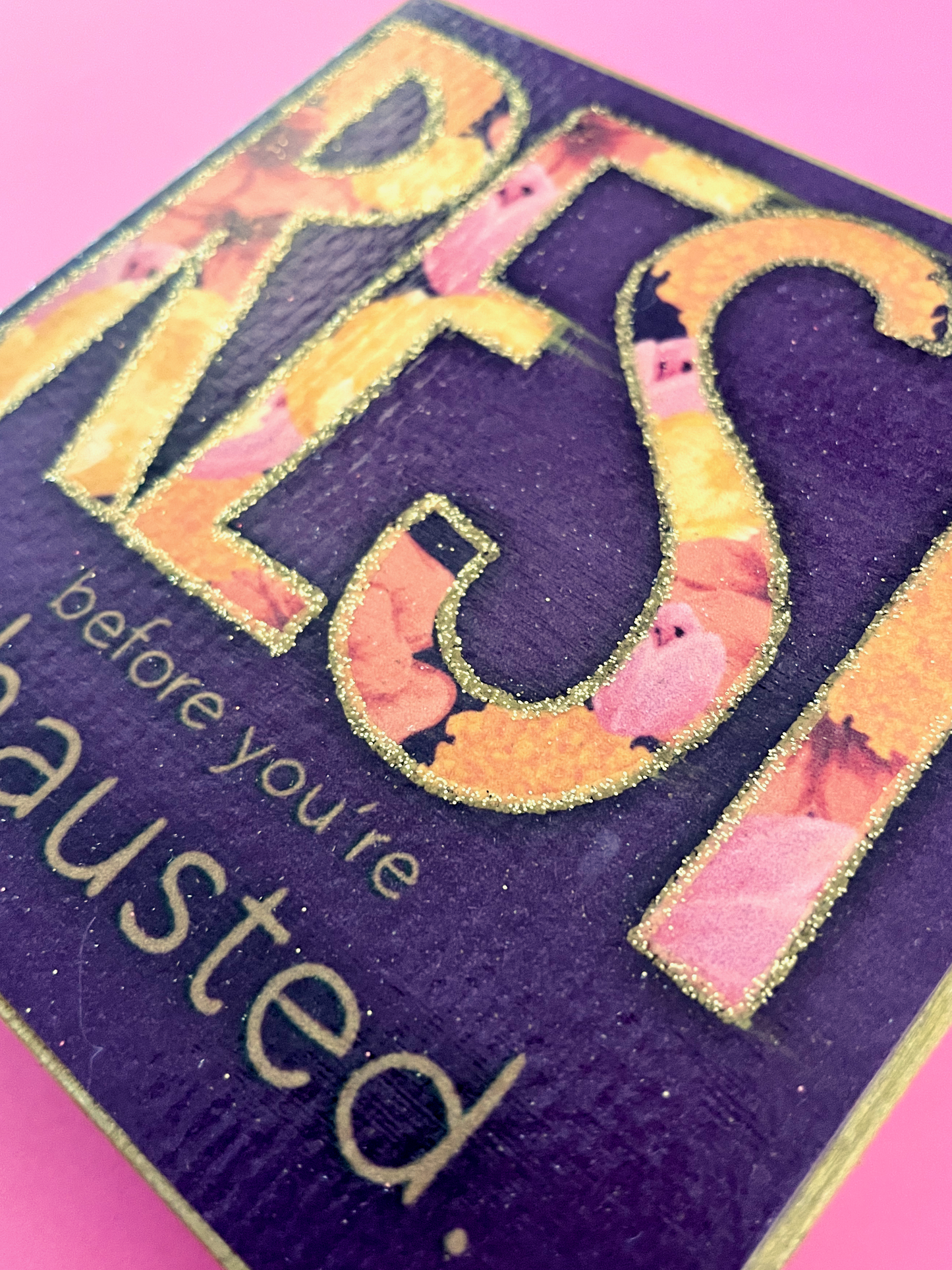 Rest Before You're Exhausted Hand-Embellished Art Print