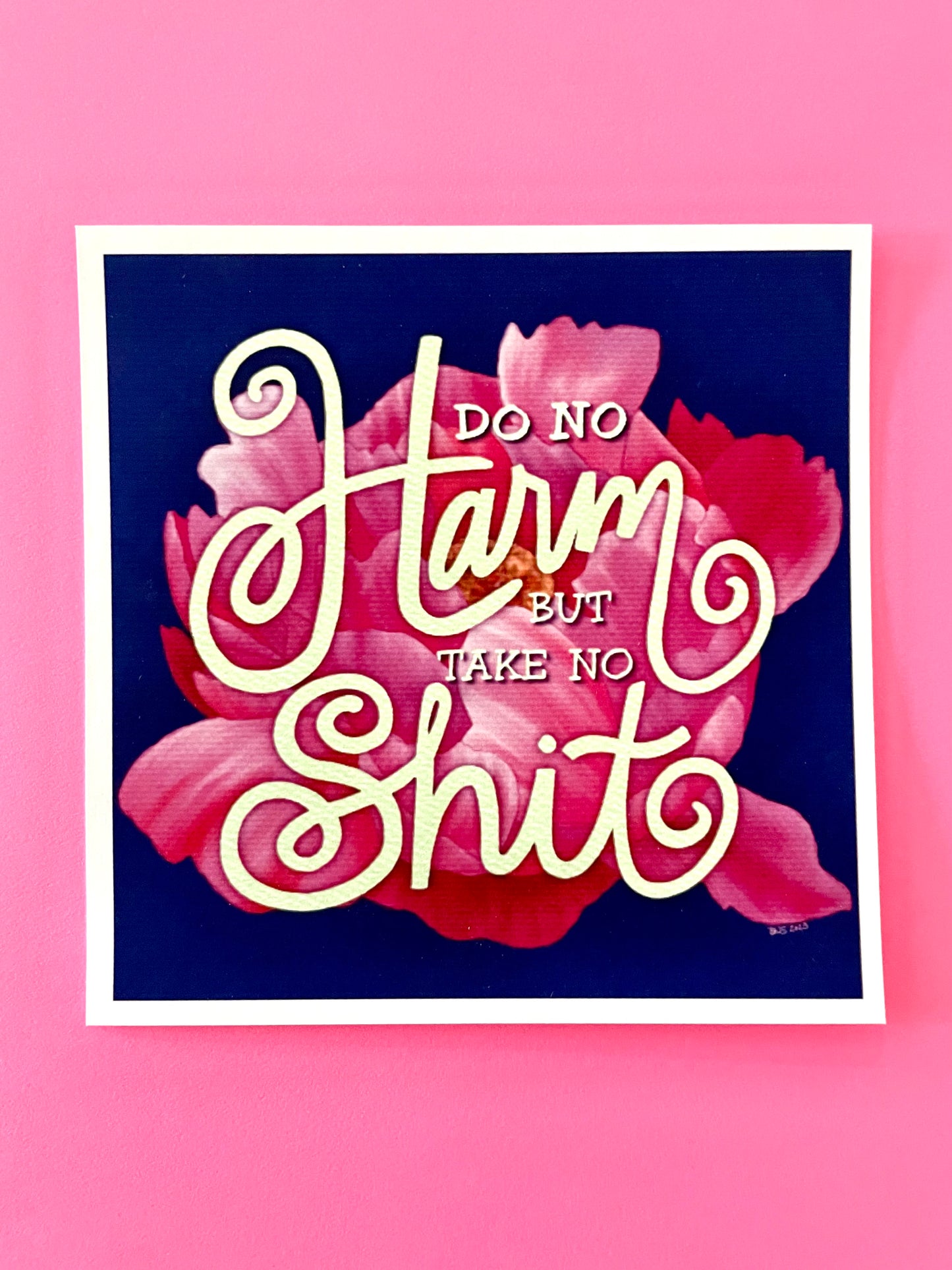 Sweary Affirmation 4” Prints - Unframed