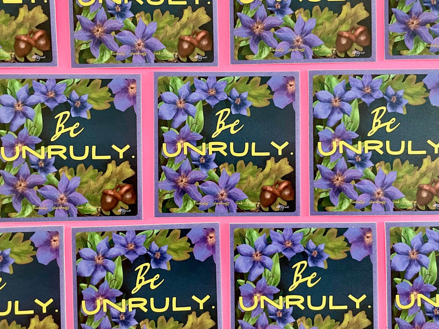 Be Unruly - A Beautiful Resistance Sticker