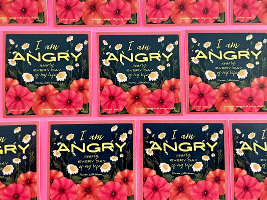 Angry Nearly Every Day - A Beautiful Resistance Sticker