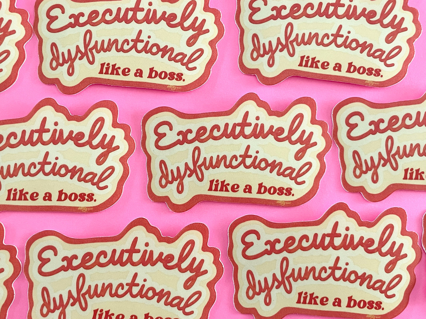 Executively Dysfunctional - Like A Boss