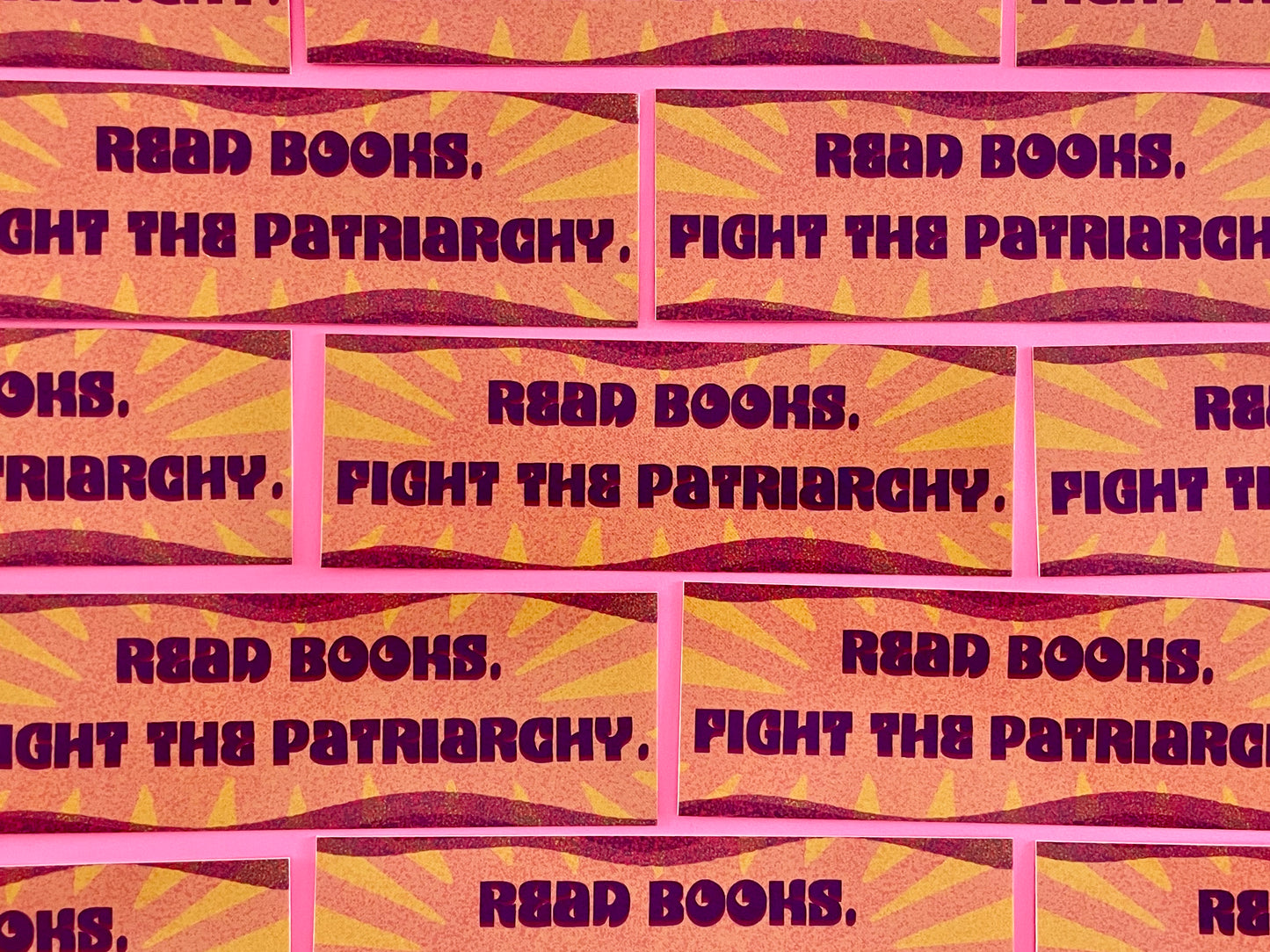 Read Books. Fight the Patriarchy Bookmark