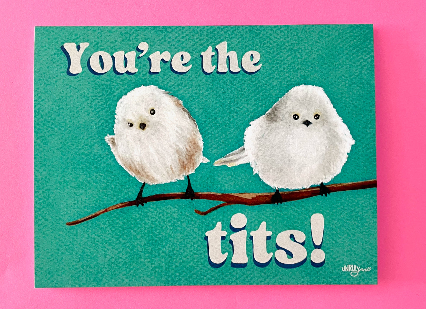 You're the Tits Blank Greeting Card