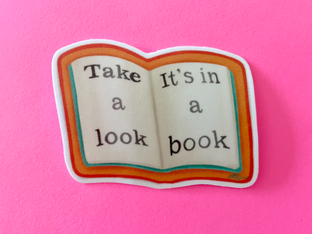 Take A Look - It's in A Book Sticker