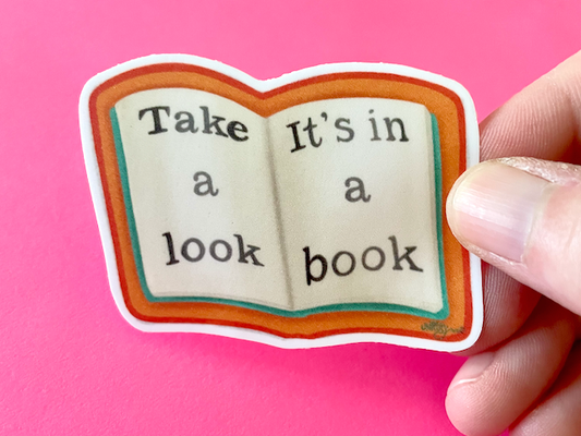 Take A Look - It's in A Book Sticker