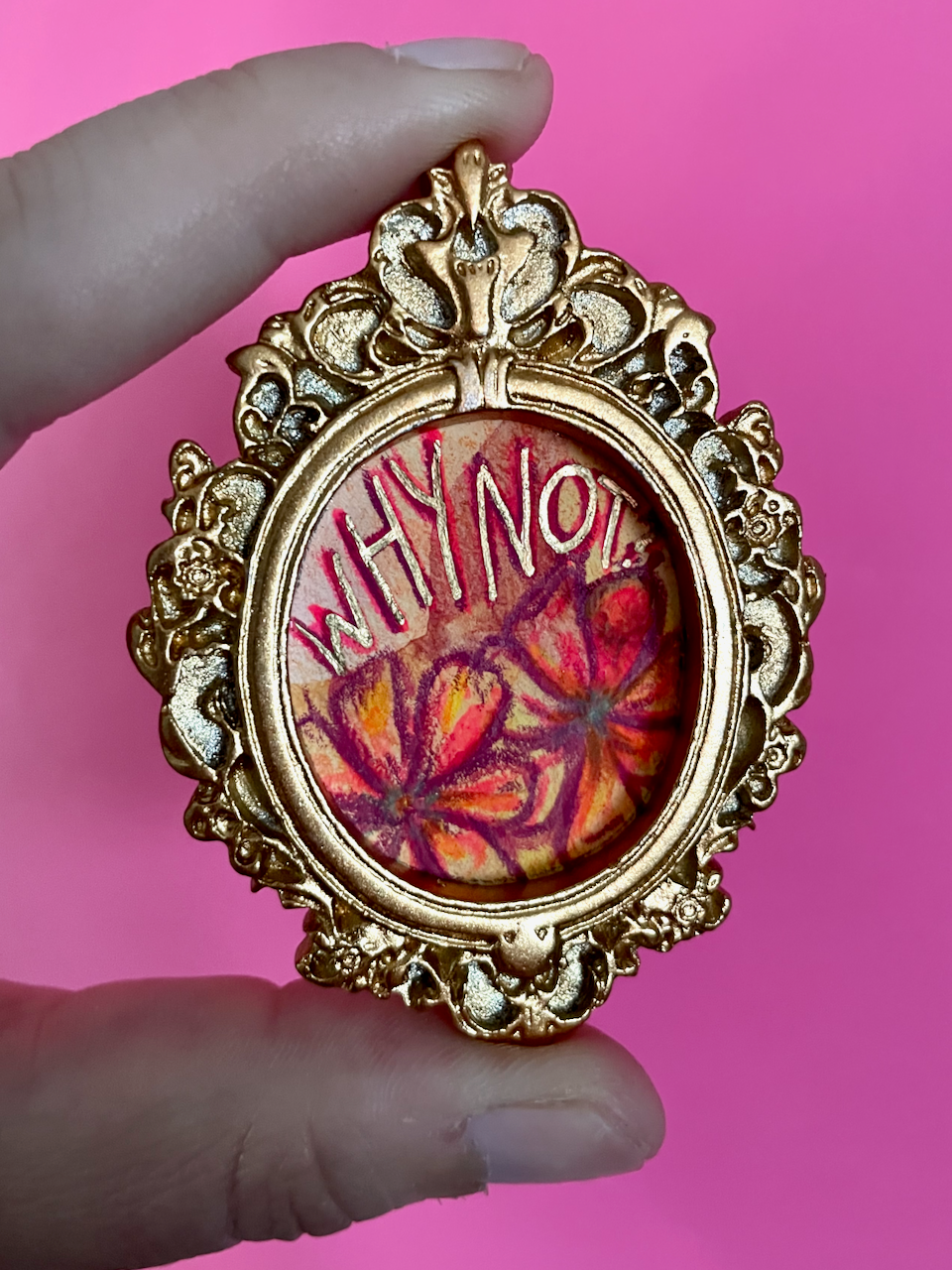 Why Not? Original Painting Magnet