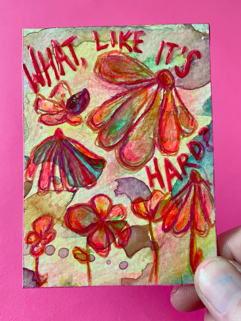 What, Like It's Hard? Original Painting
