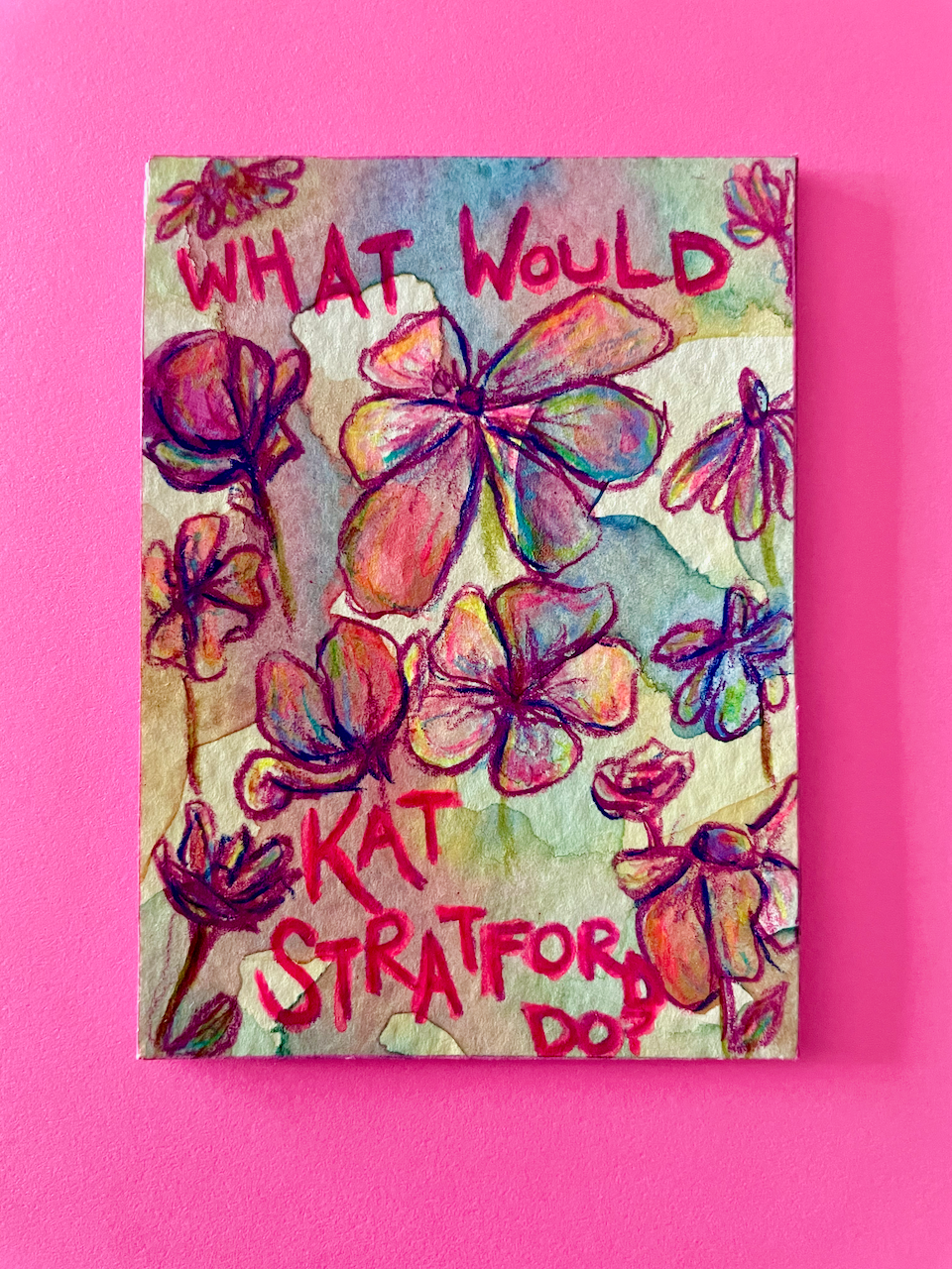 What Would Kat Stratford Do? Original Painting
