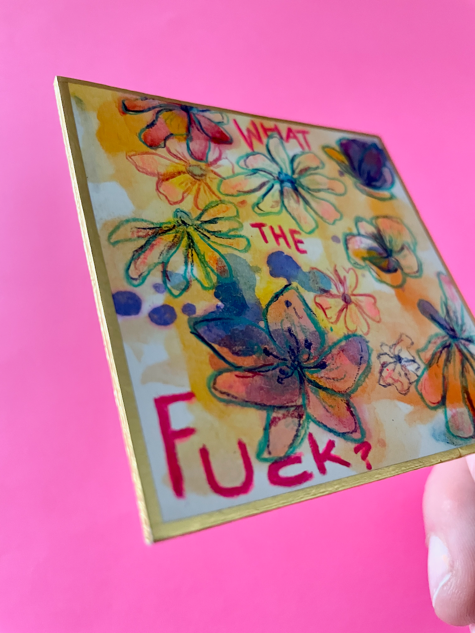 What the Fuck? Original Painting