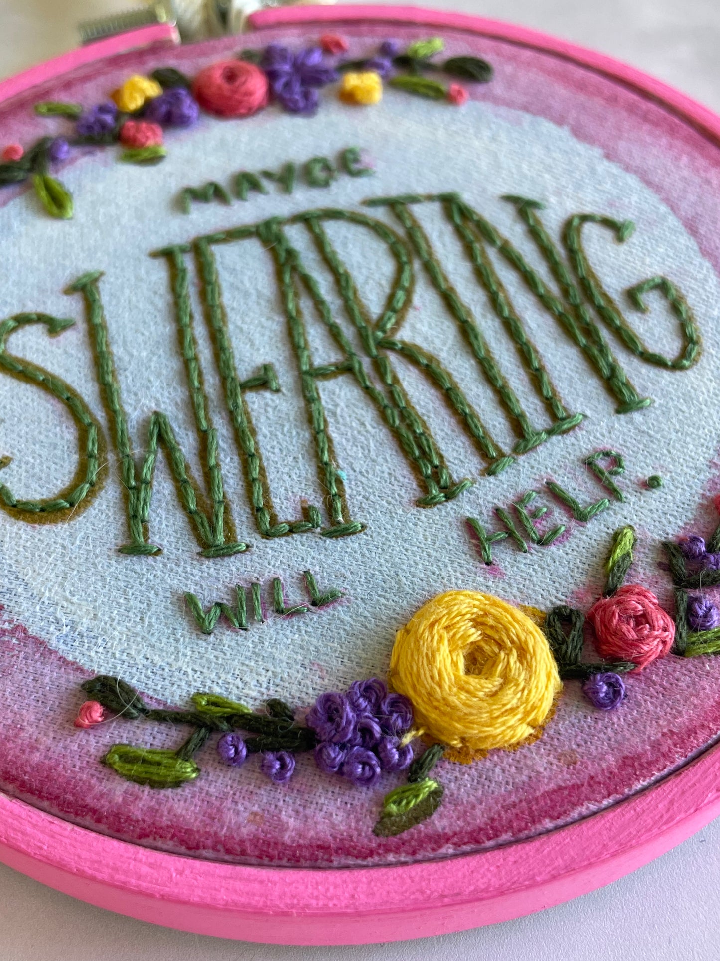 Maybe Swearing Will Help 4” Embroidery