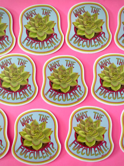 What the Fucculent Sticker