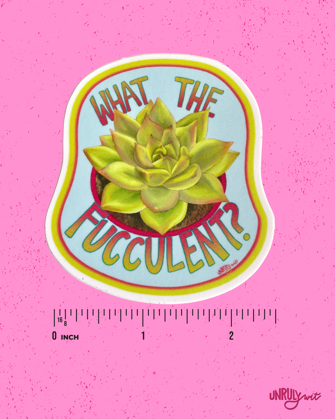 What the Fucculent Sticker
