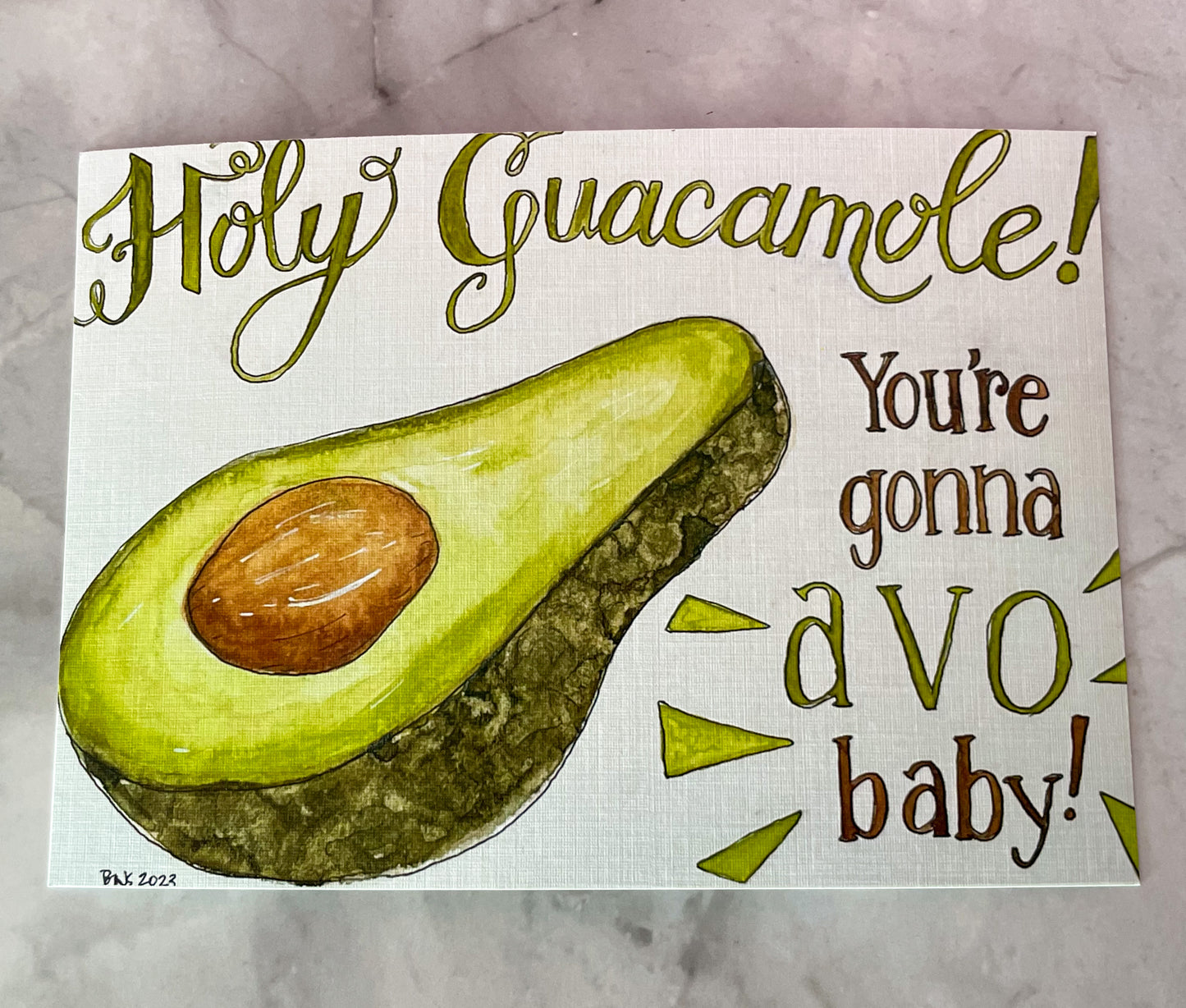 Holy Guacamole, You're Gonna Avo Baby! Card