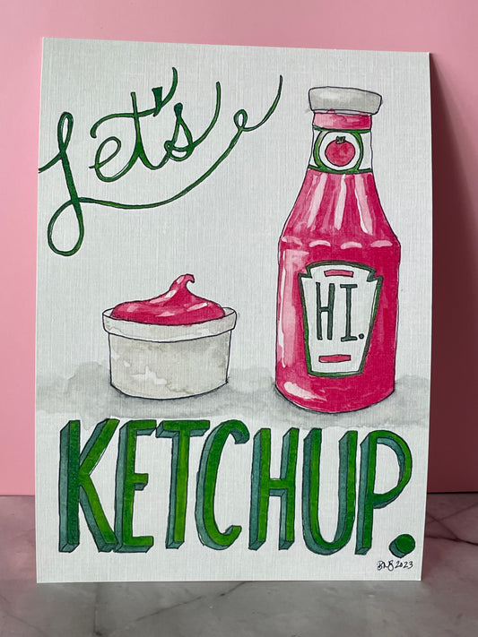 Let's Ketchup Card