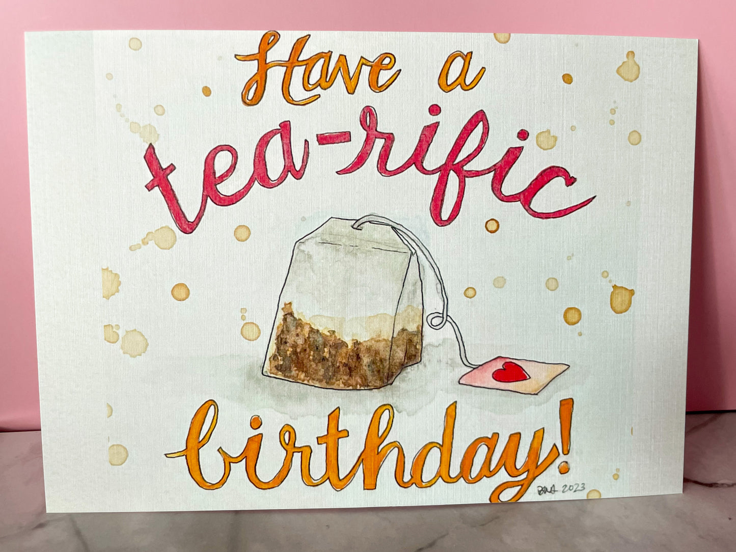 Have a Tea-riffic Birthday Card