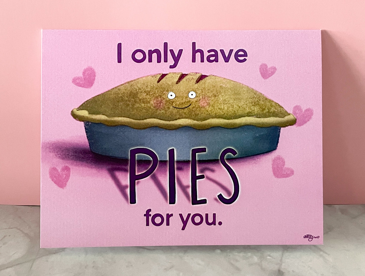 I Only Have Pies for You Blank Card