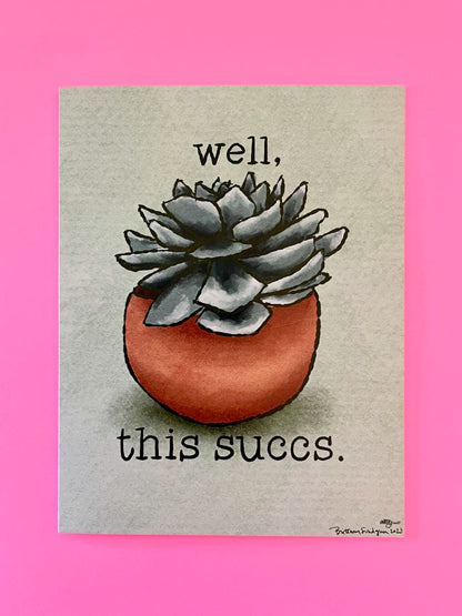 Well, This Succs Sympathy Card