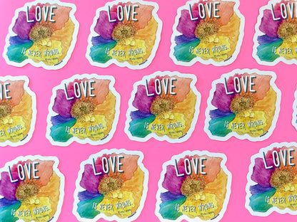Love Is Never Wrong Rainbow Flower Sticker