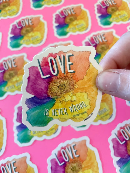Love Is Never Wrong Rainbow Flower Sticker