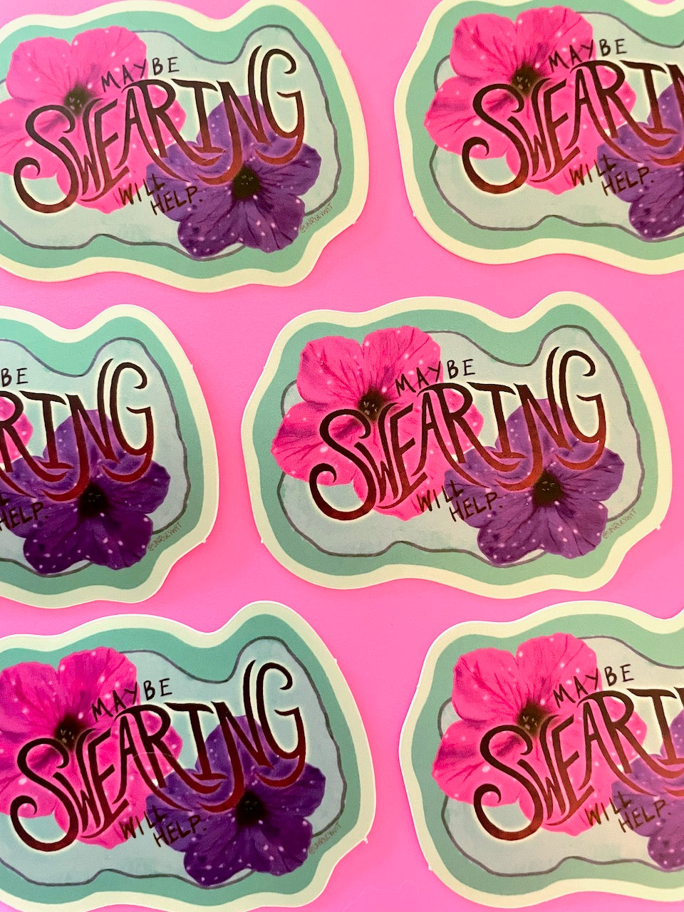 Maybe Swearing Will Help Sticker