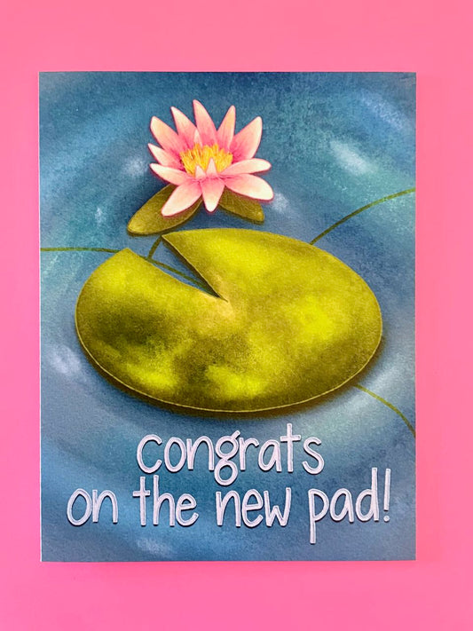 Congrats on the New Pad Card