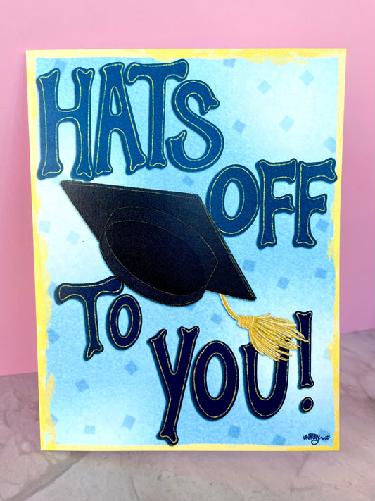 Hats Off to You Graduation Card