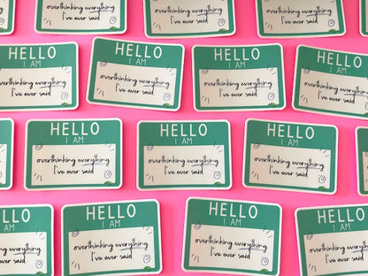 Hello, I Am Overthinking 3" Vinyl Sticker