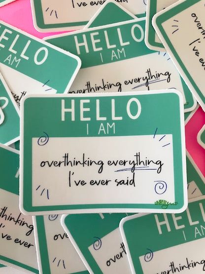 Hello, I Am Overthinking 3" Vinyl Sticker