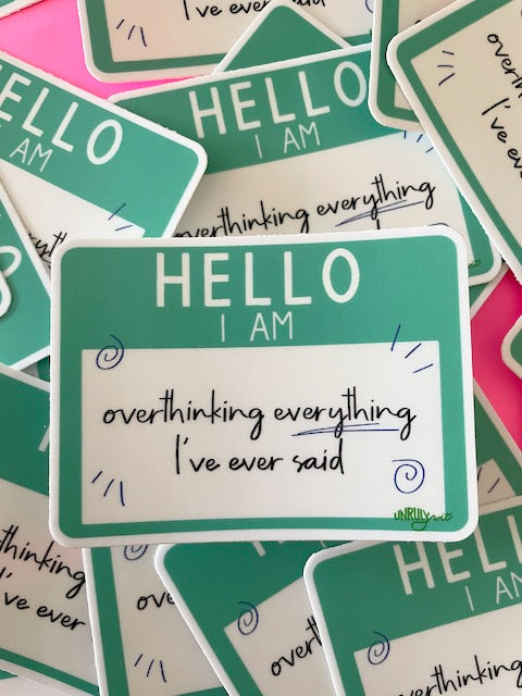 Hello, I Am Overthinking 3" Vinyl Sticker
