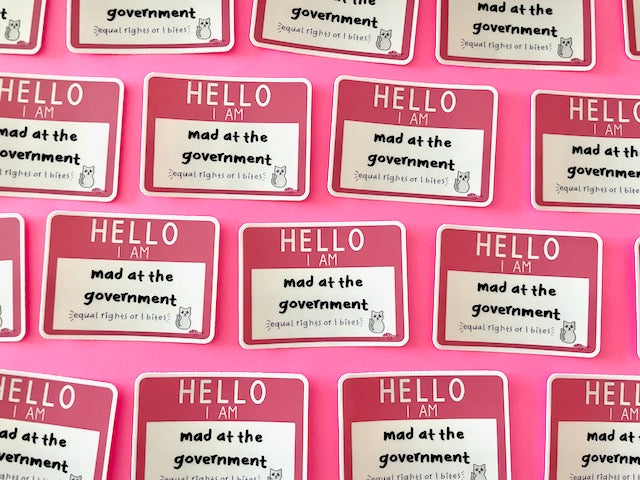 Hello, I Am Mad at the Government 3" Vinyl Sticker
