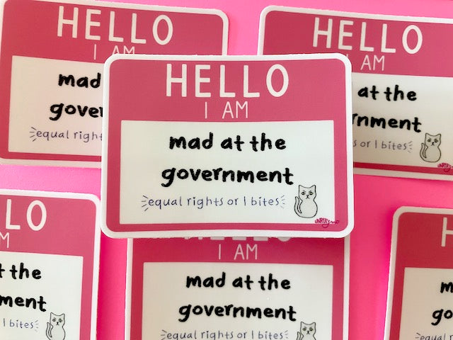 Hello, I Am Mad at the Government 3" Vinyl Sticker