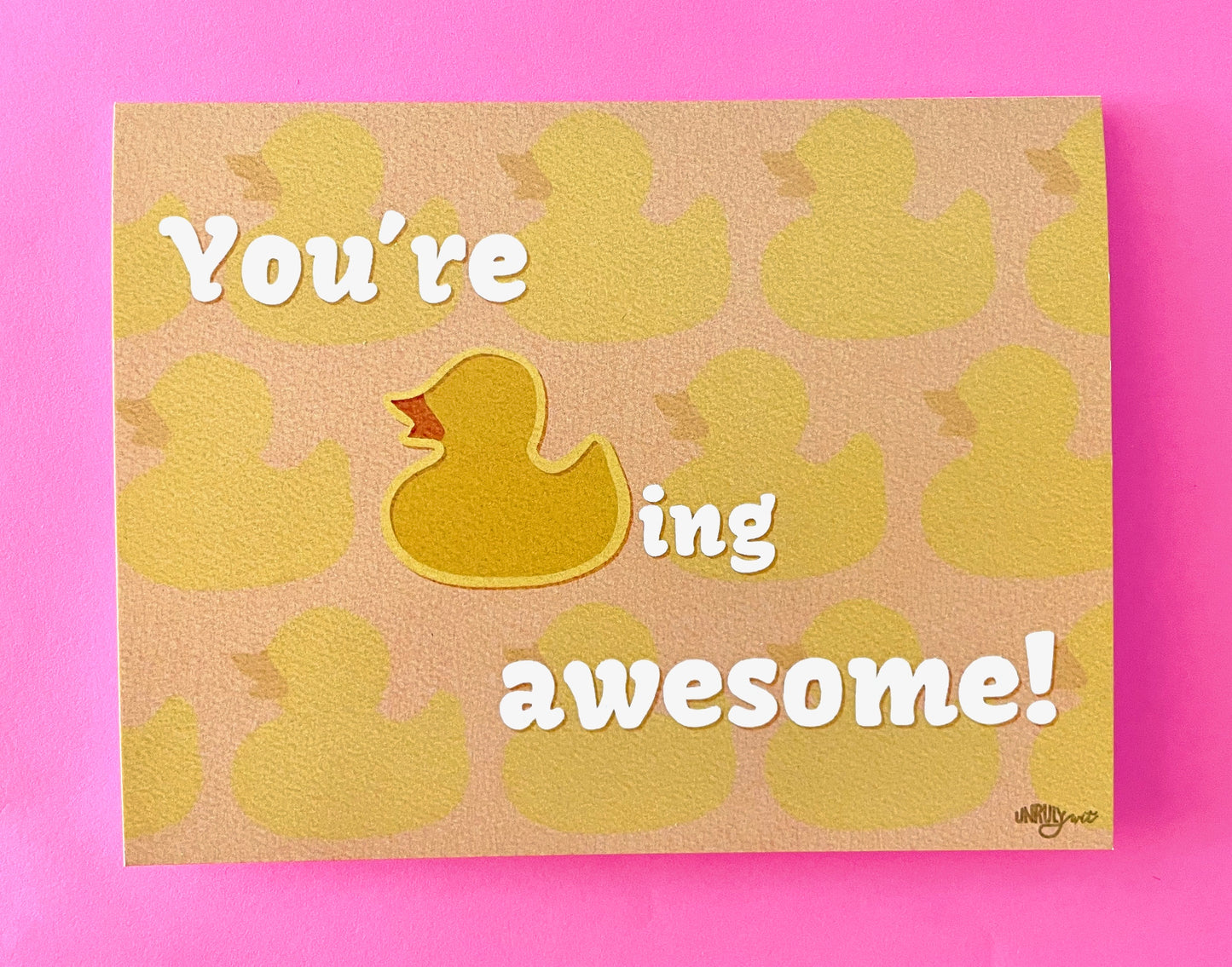 You're Ducking Awesome Greeting Card