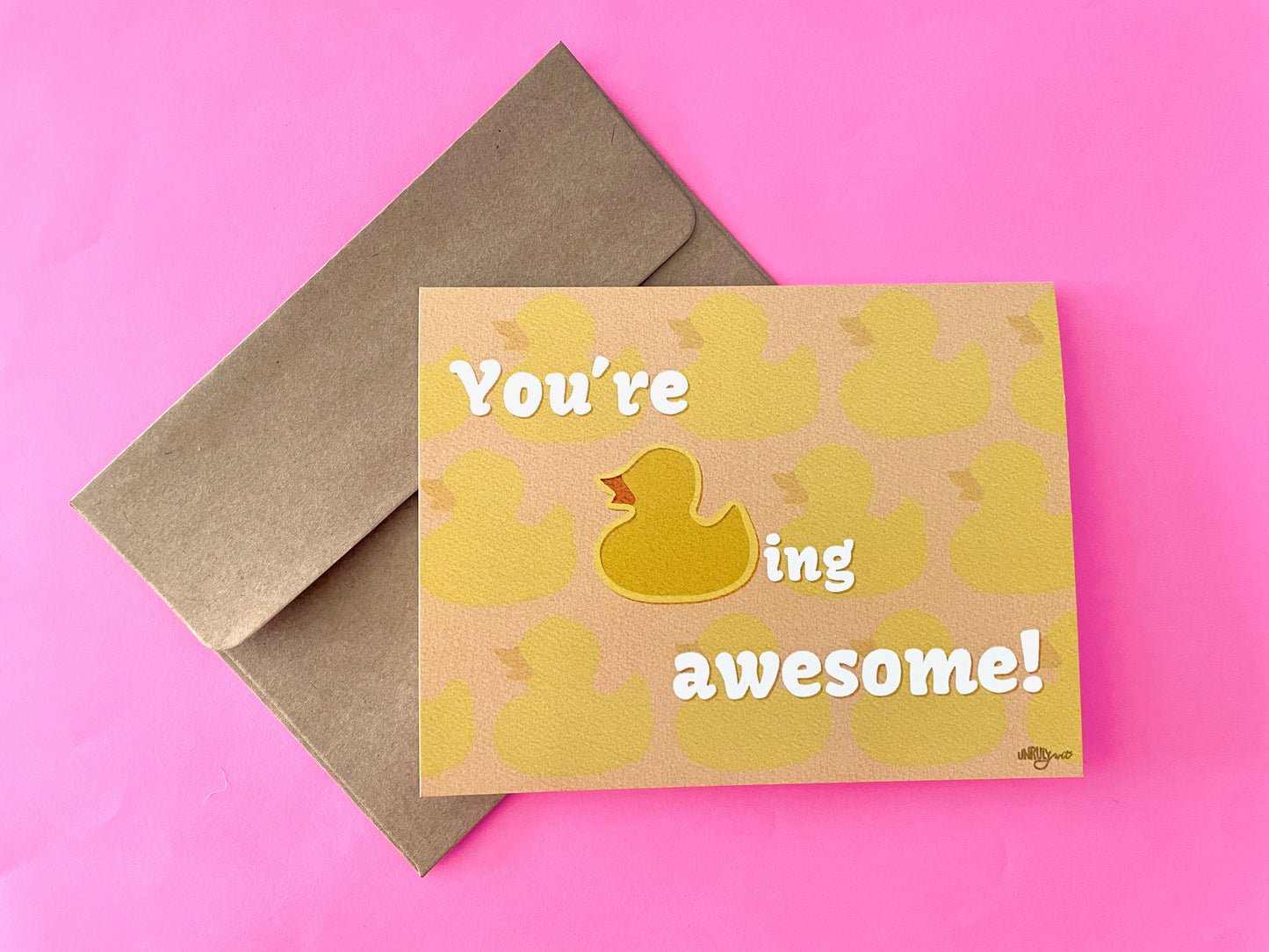 You're Ducking Awesome Greeting Card