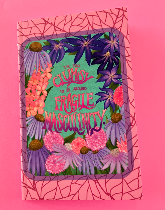 Too Clumsy for Fragile Masculinity Pocket Notebook