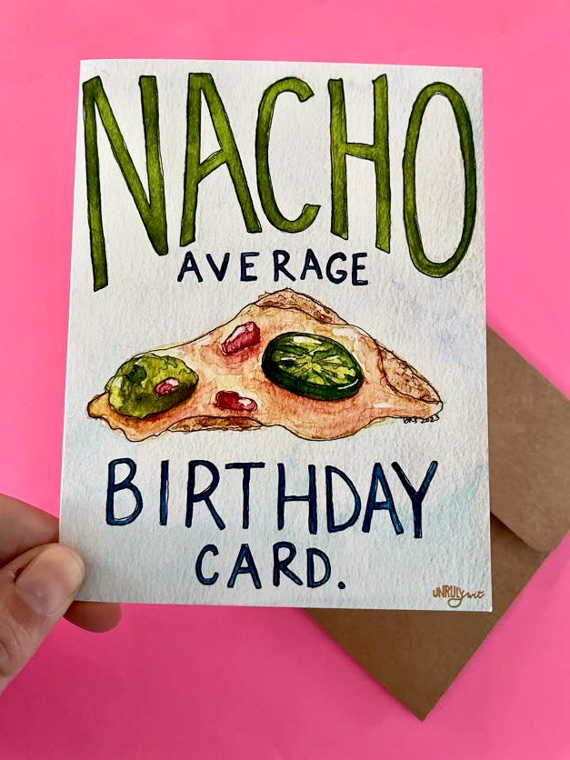 Nacho Average Birthday Card
