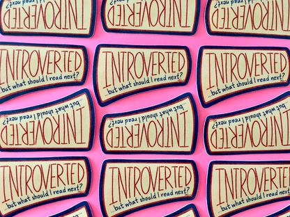 Introverted, But What Should I Read? Bookish Sticker