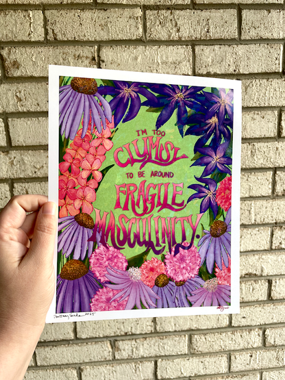 I'm Too Clumsy to Be Around Fragile Masculinity Holographic Print