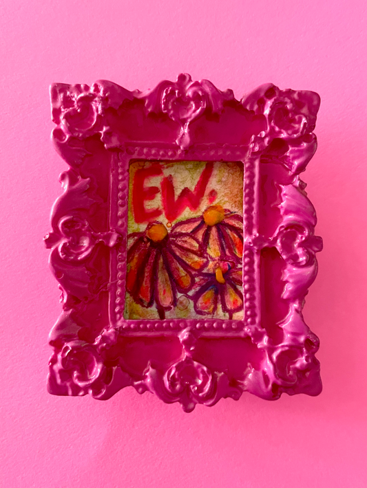 Ew Original Painting Magnet