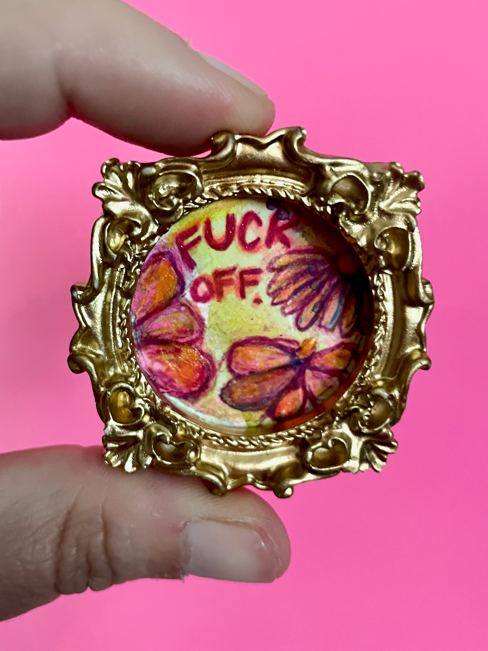 Fuck Off Original Painting Magnet