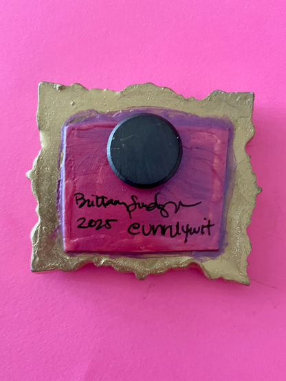 Eat the Rich Original Painting Magnet