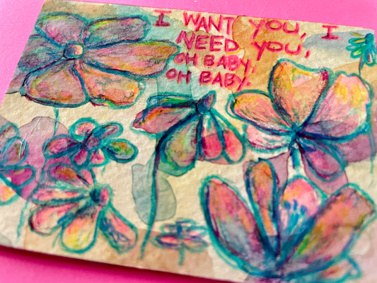 I Want You, I Need You, Oh Baby, Oh Baby Original Painting