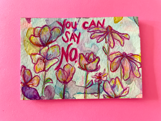 You Can Say No Original Painting