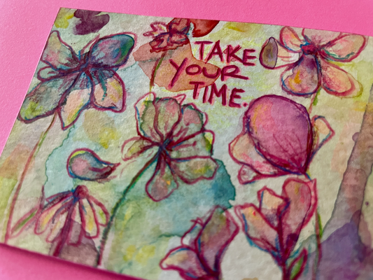 Take Your Time Original Painting, v.2